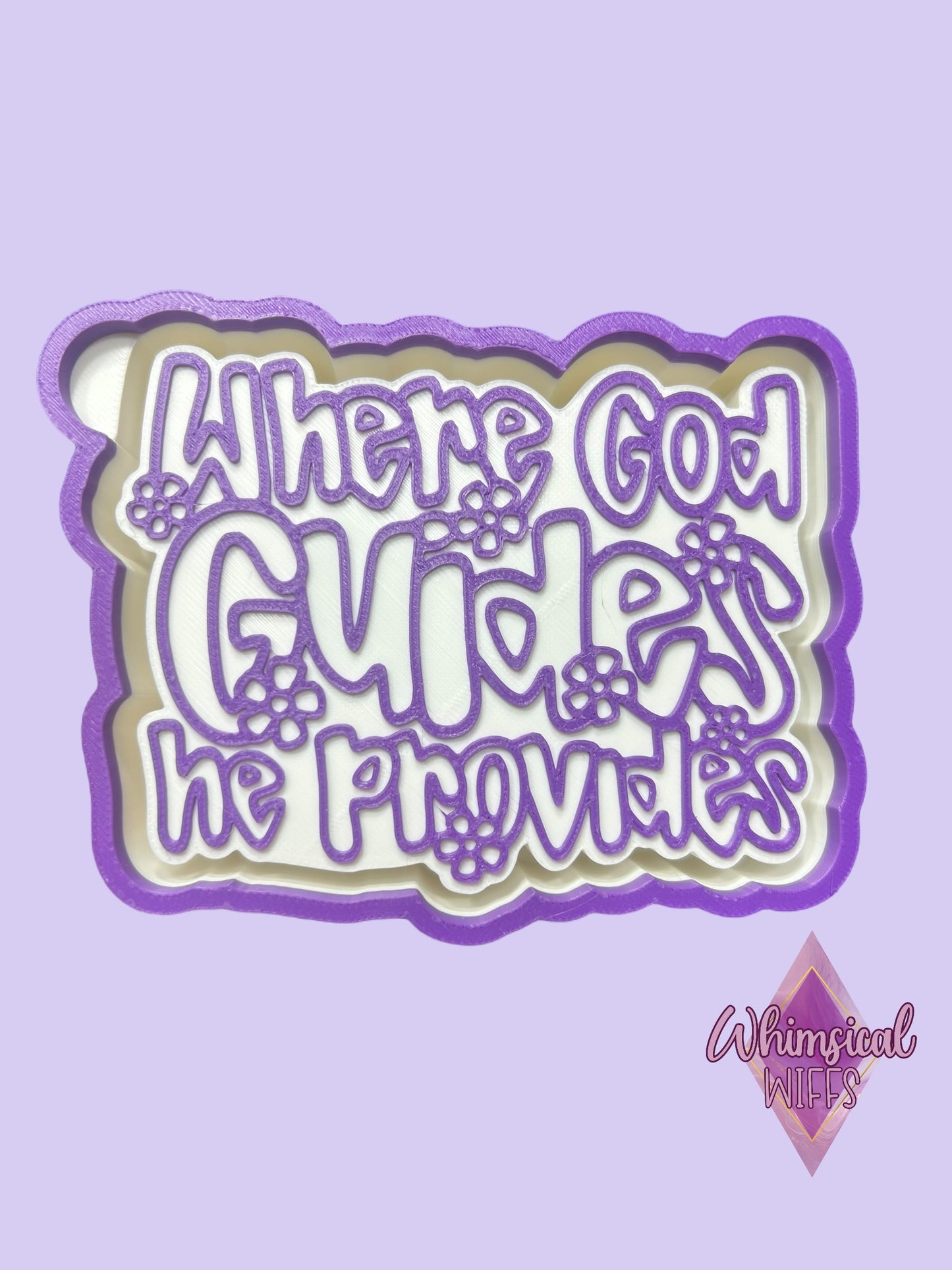 Where God Guides he provides Mold
