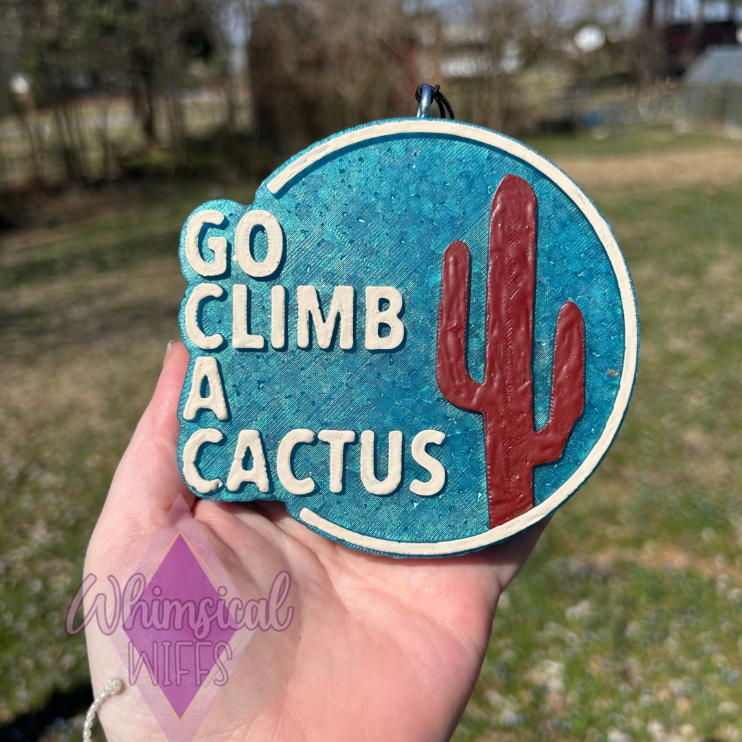 Go climb a Cactus
