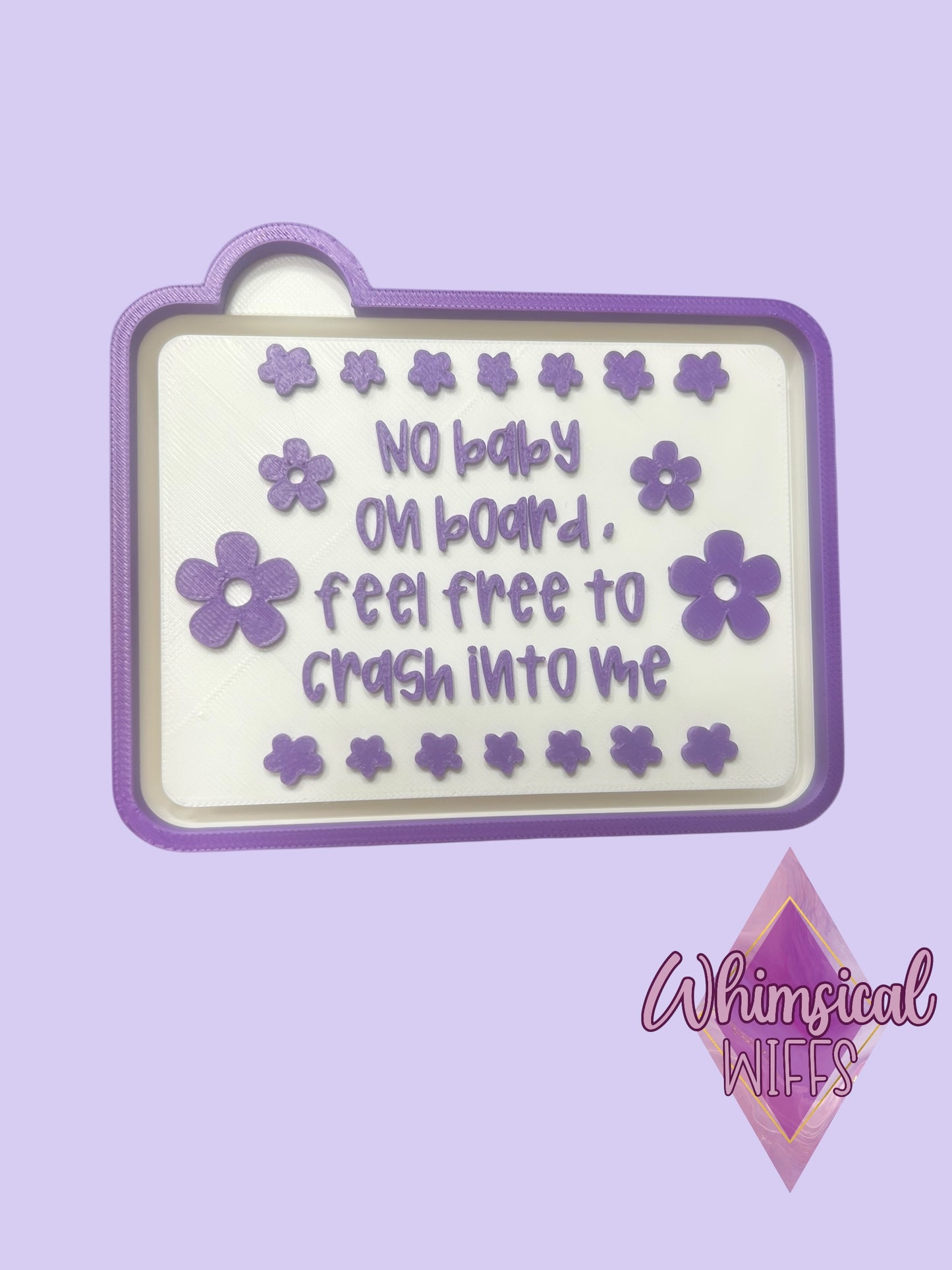 No baby on board HOUSING ONLY!