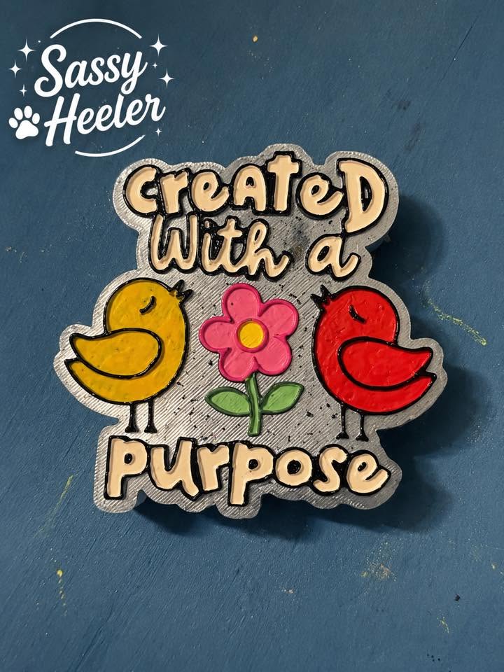 Created With a Purpose Mold