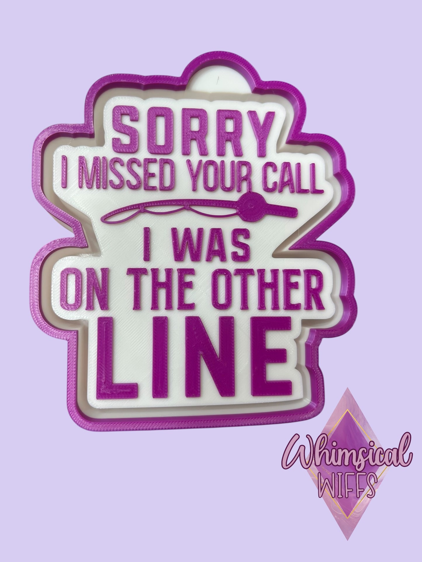 Sorry I missed your call Mold