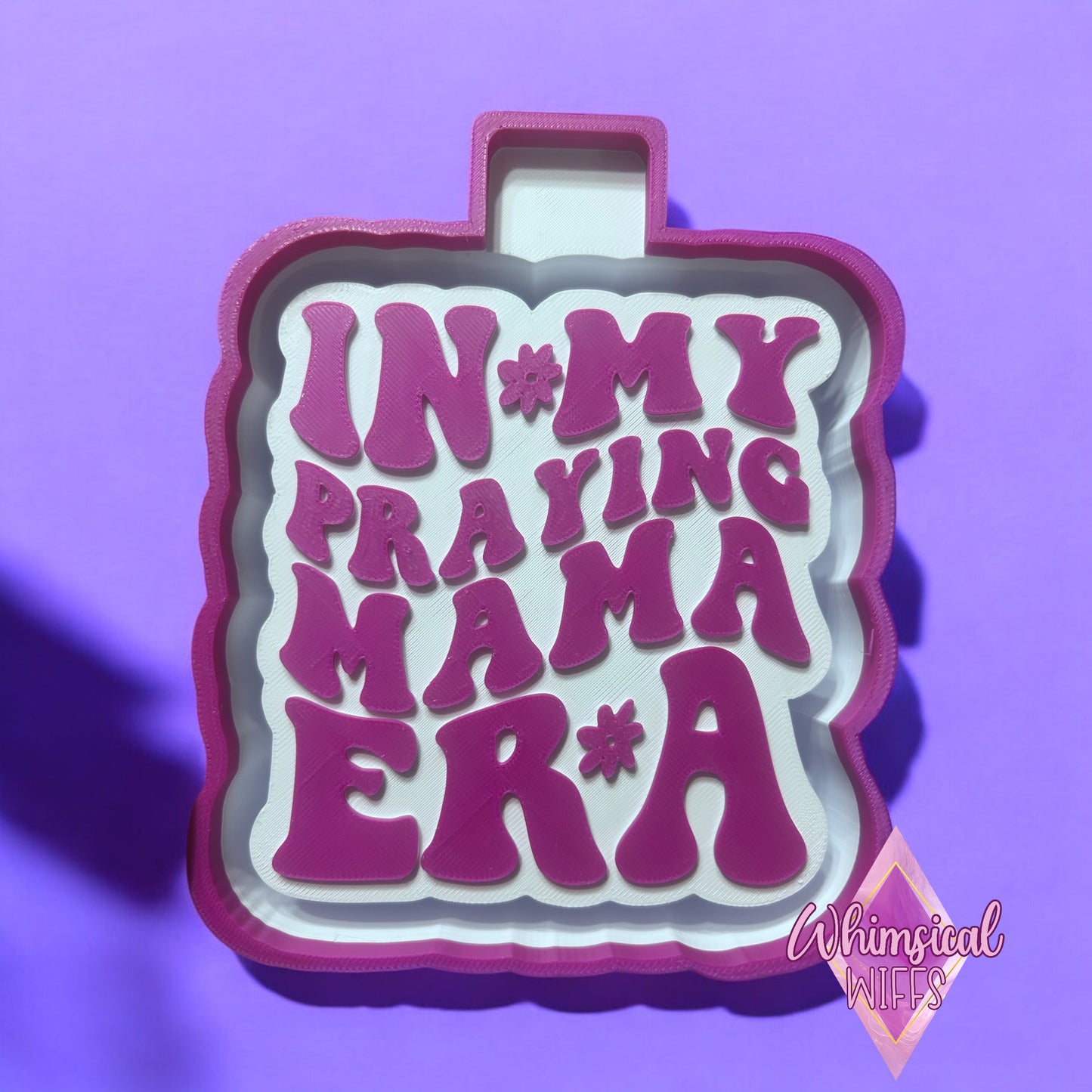 In my praying mama era Mold