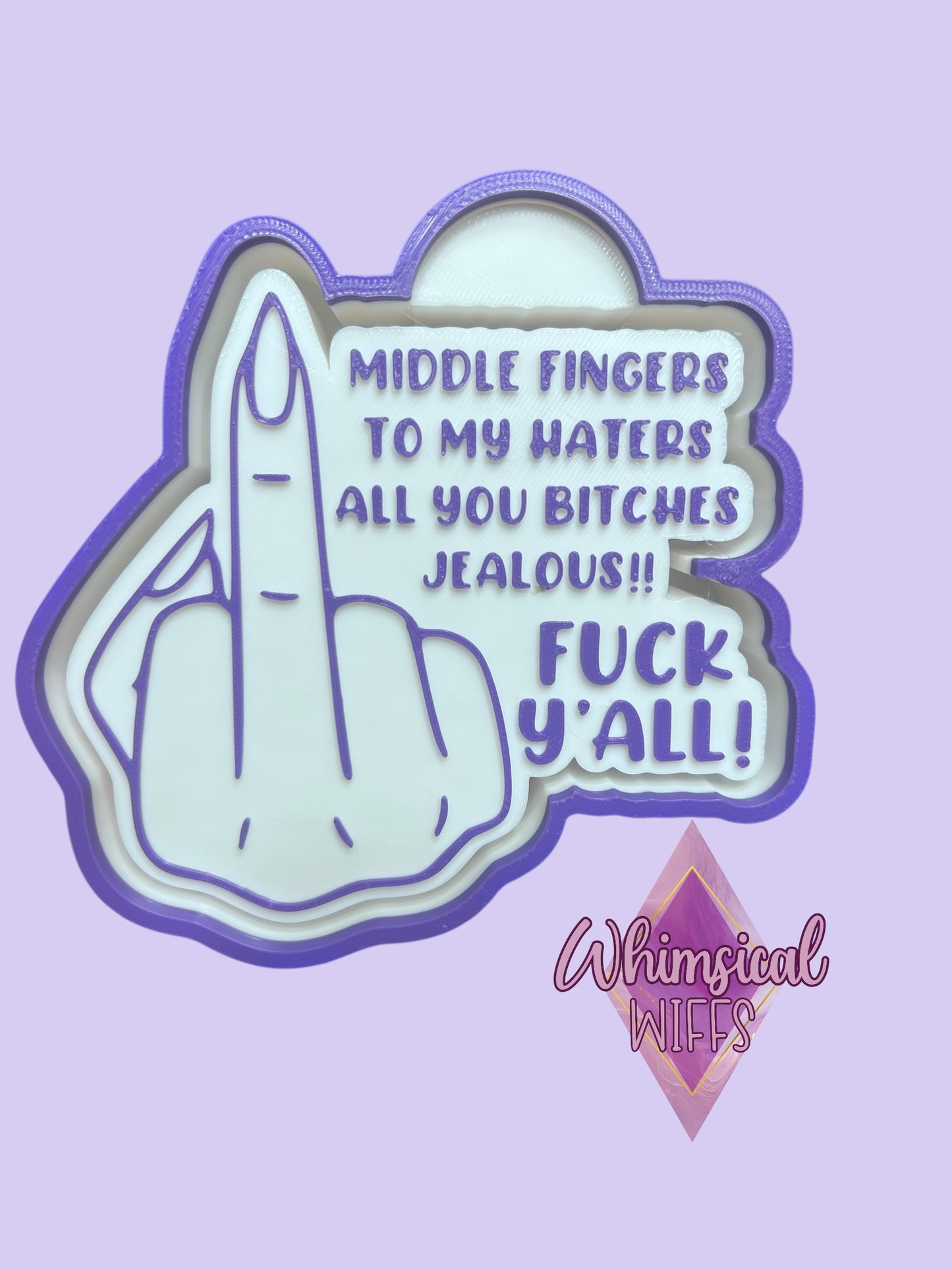Middle Fingers To My Haters Mold