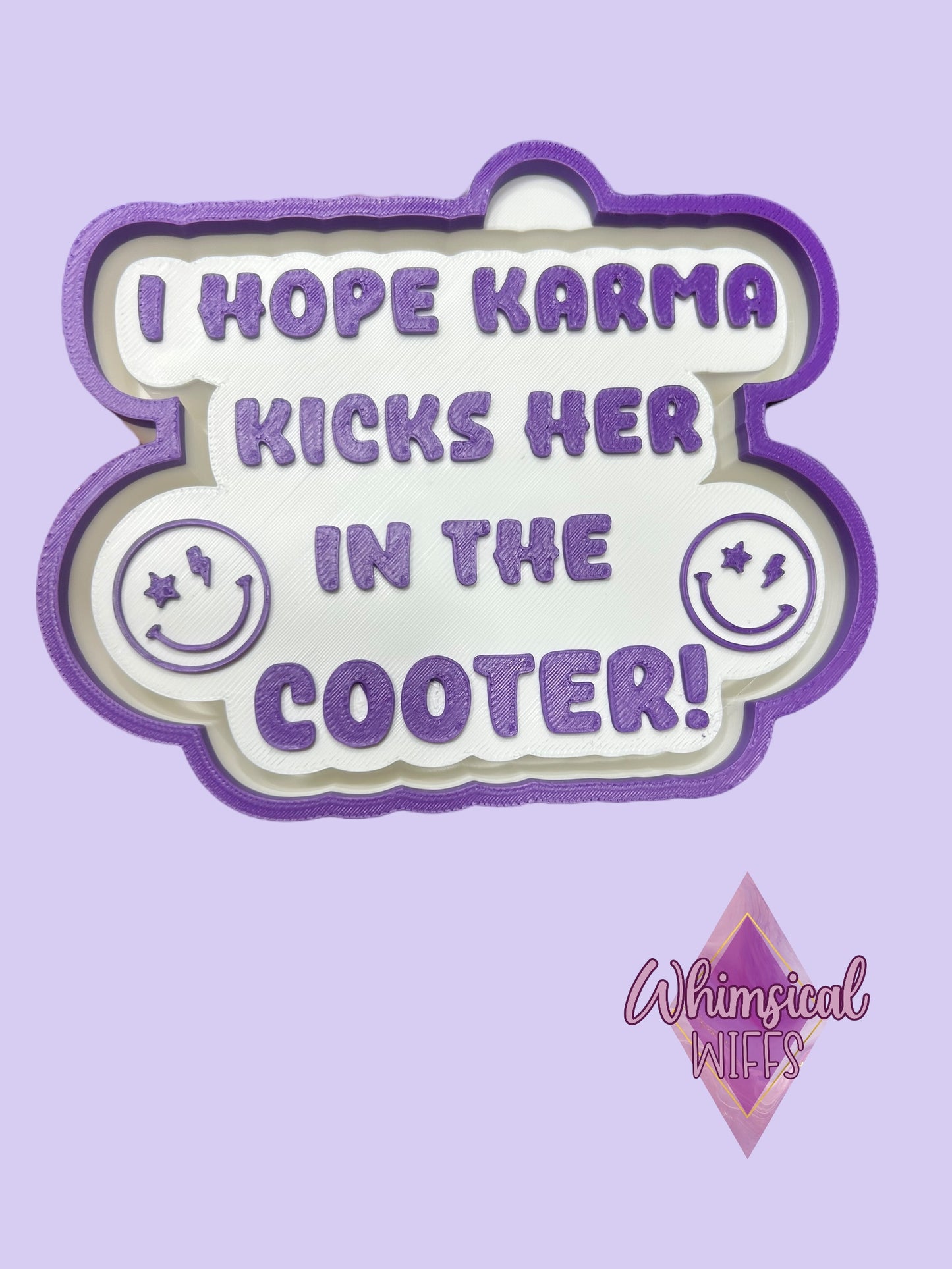 I hope karma kicks her in the cooter Mold