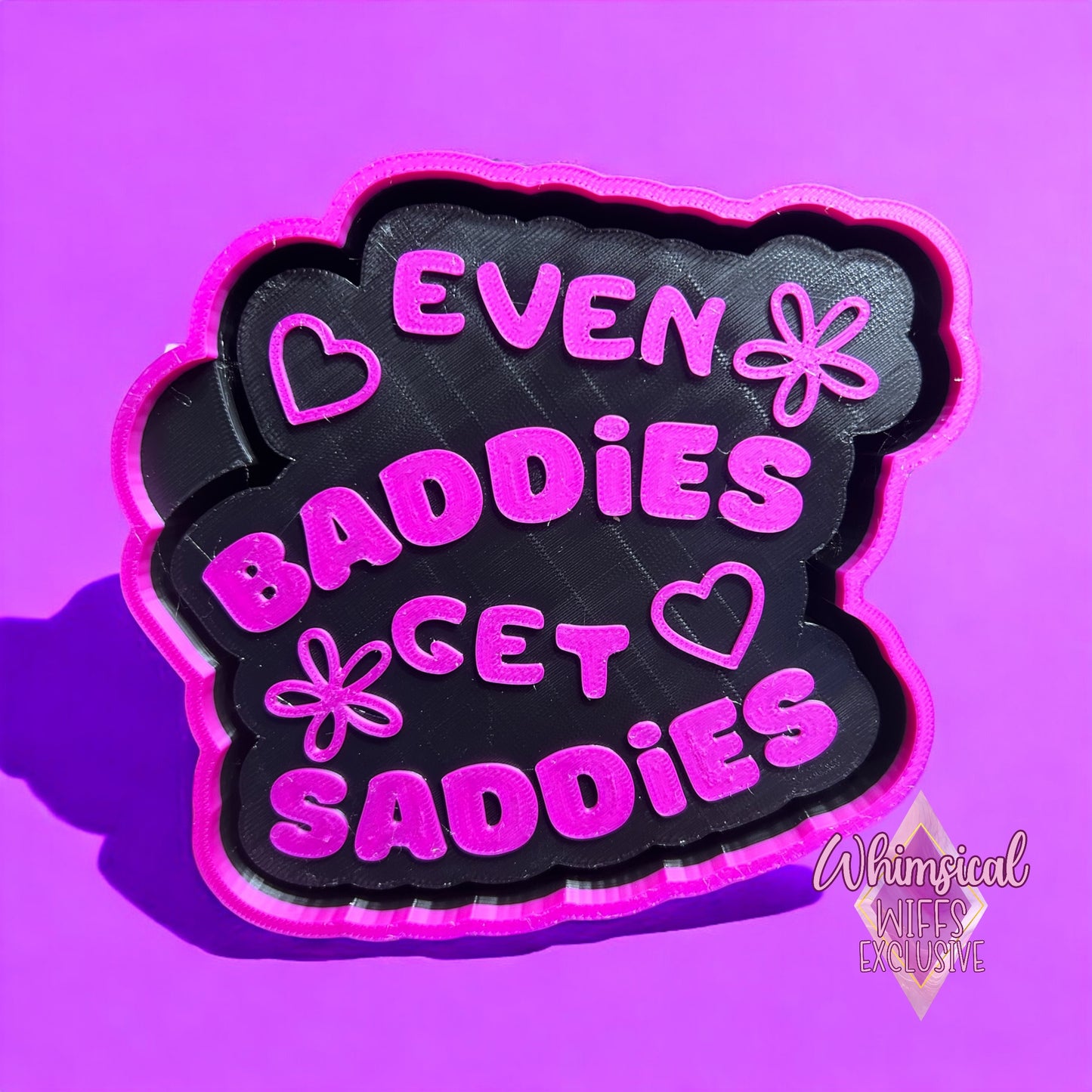 Even baddies get saddies Mold