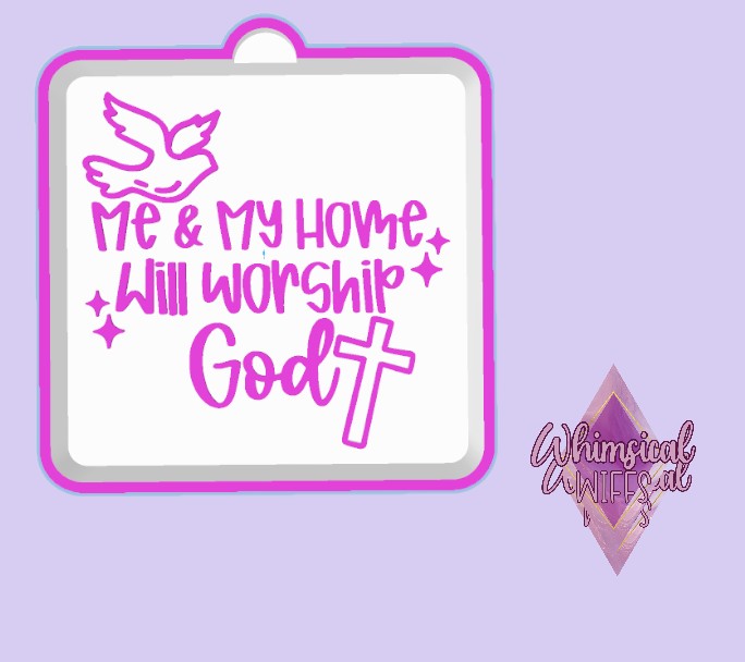 Me & my home we will worship God Mold