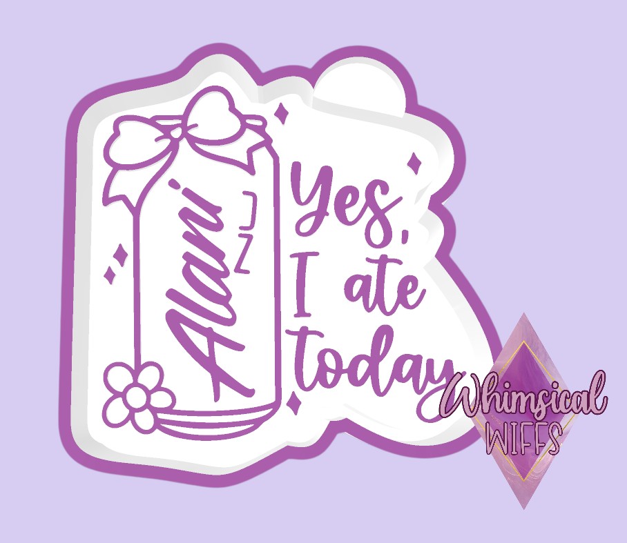 Yes, I ate today - Alani Mold