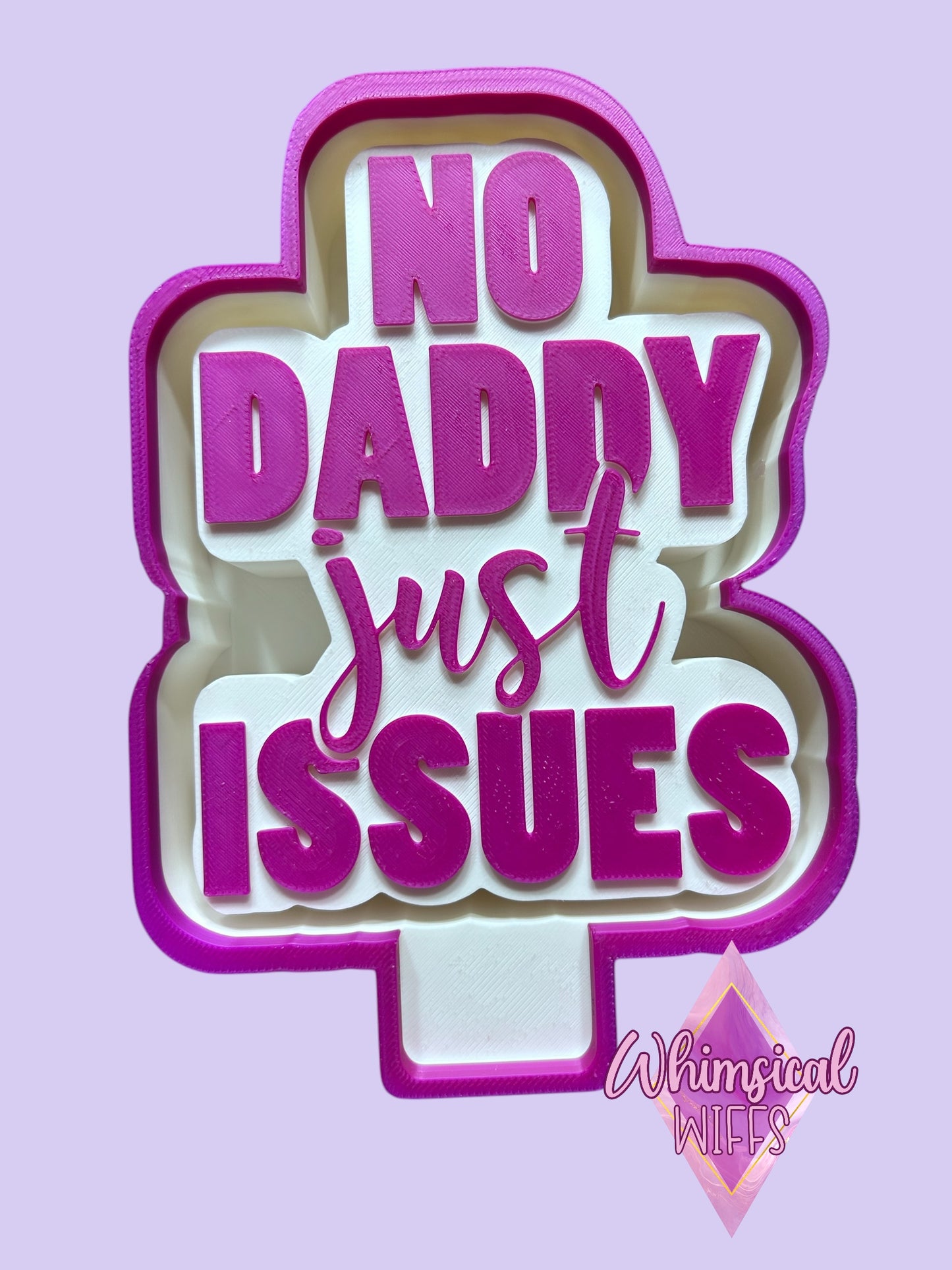 No daddy just issues