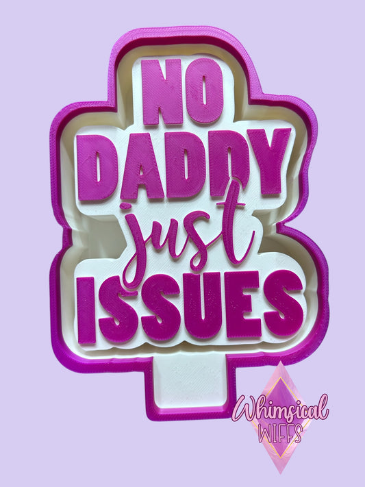 No daddy just issues