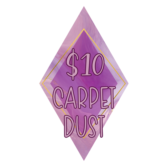 $10 CARPET DUSTS