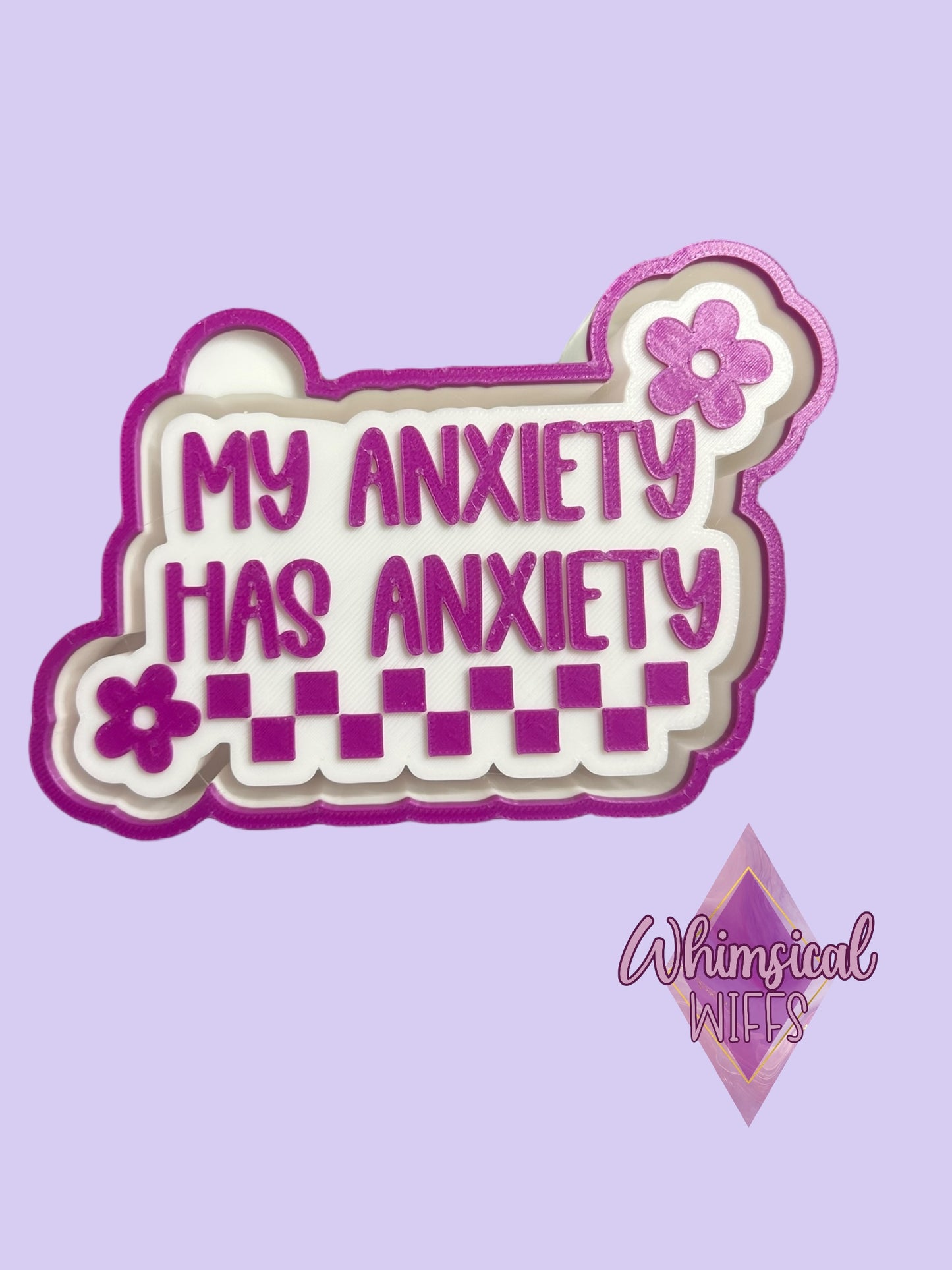 My anxiety has anxiety Mold