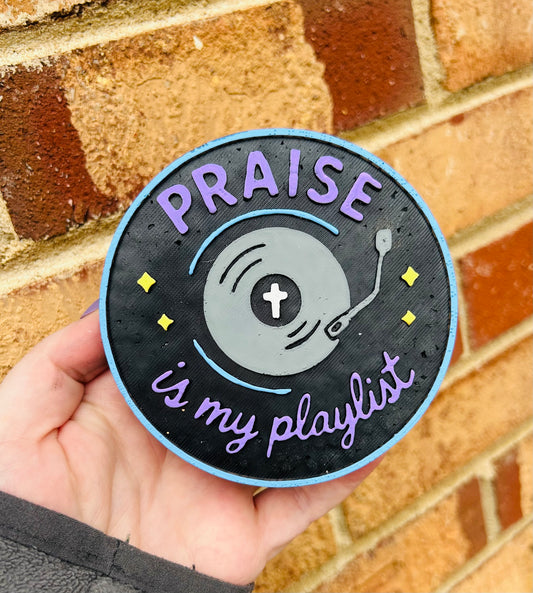Praise is my Playlist Freshie