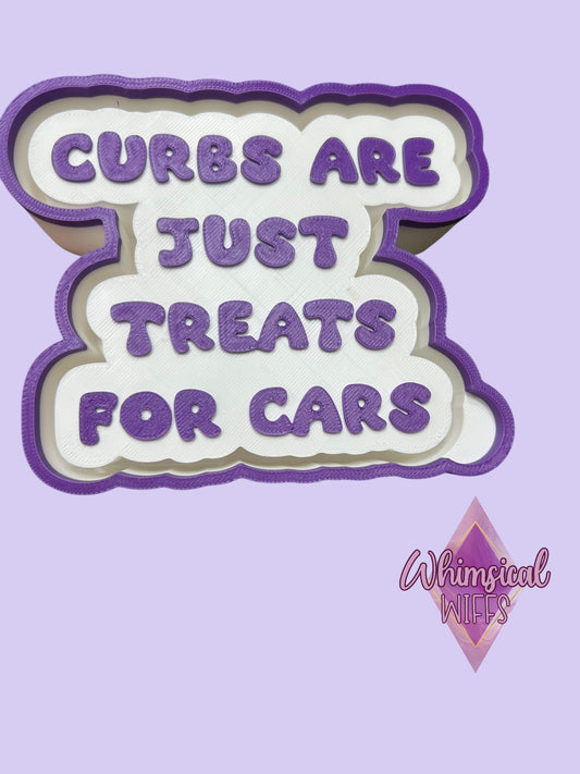 Curbs are just treats for cars Mold