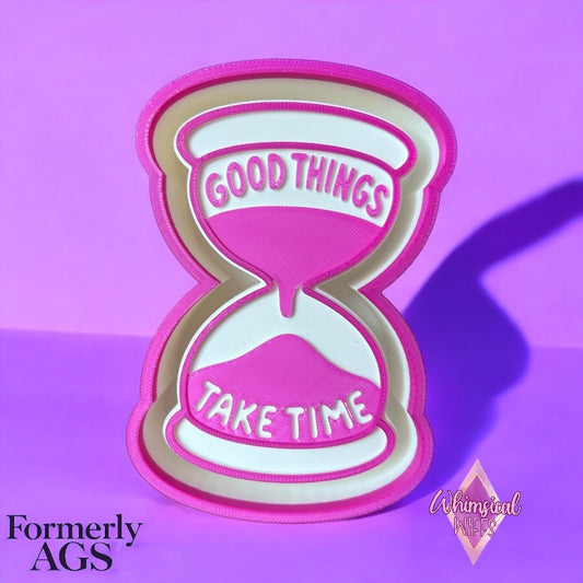 Good things take time