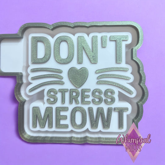 Don’t stress Meowt