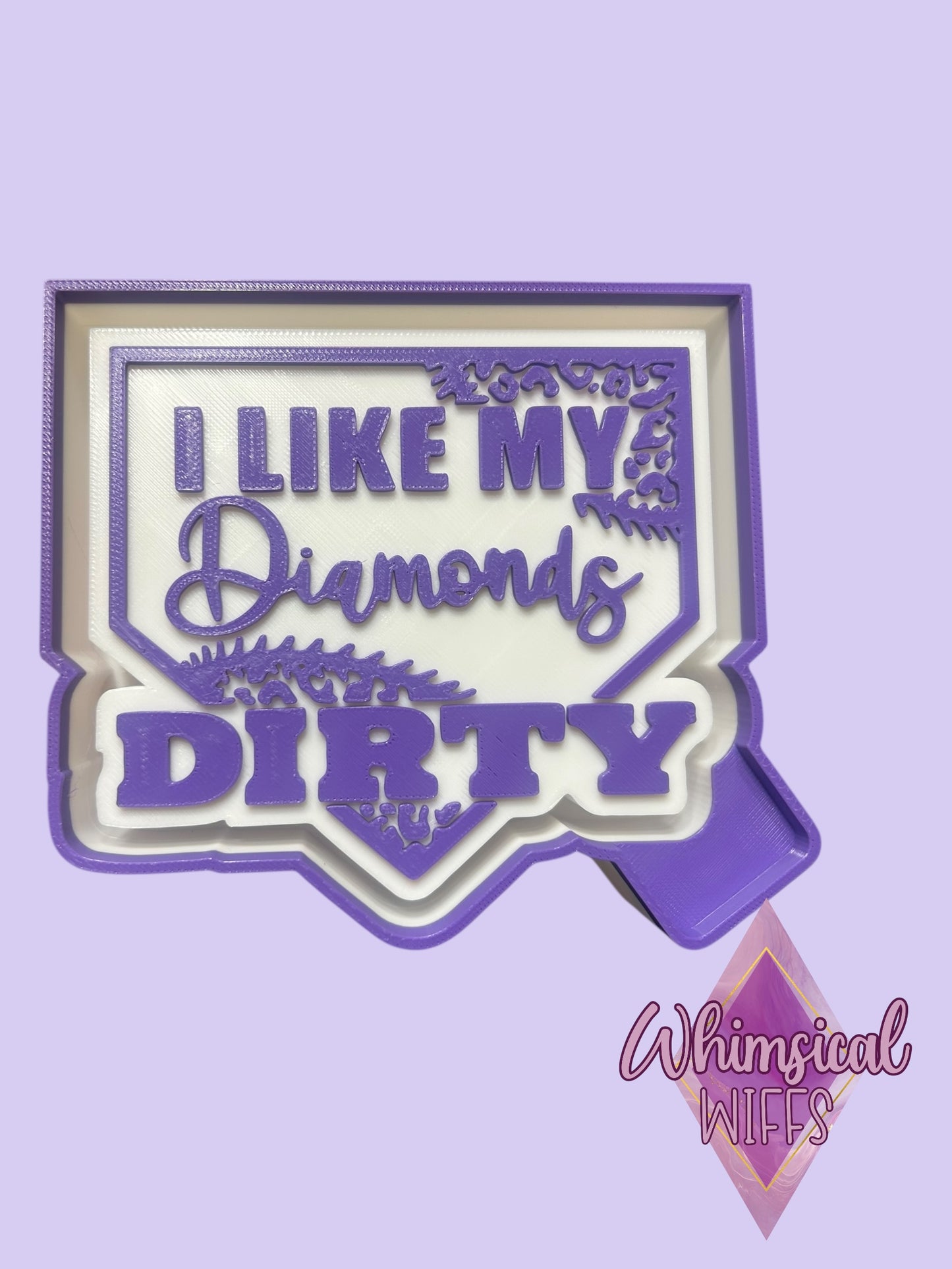 I like my diamonds dirty Mold