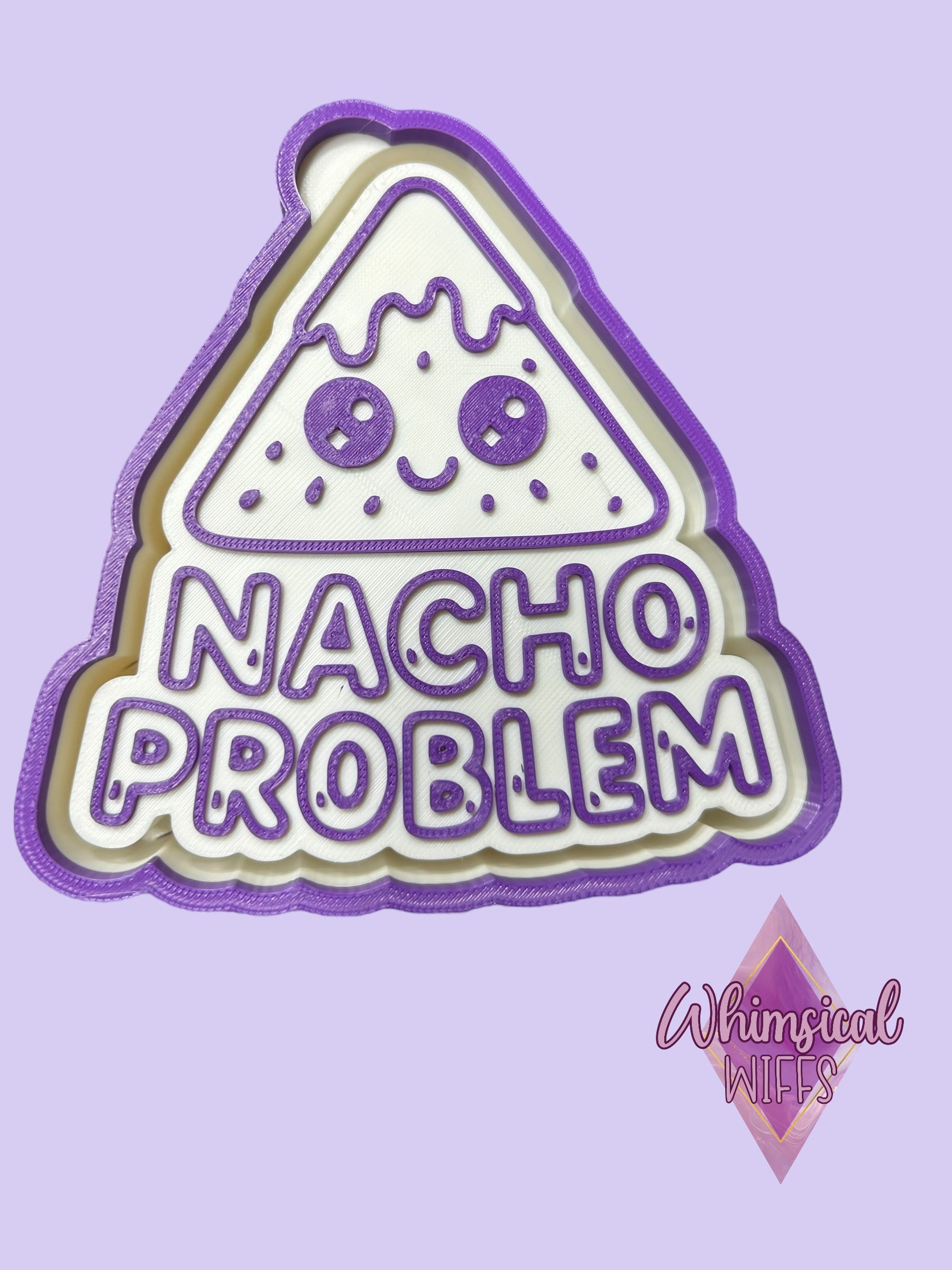 Nacho Problem mold – Whimsical Wiffs Freshie Molds & More
