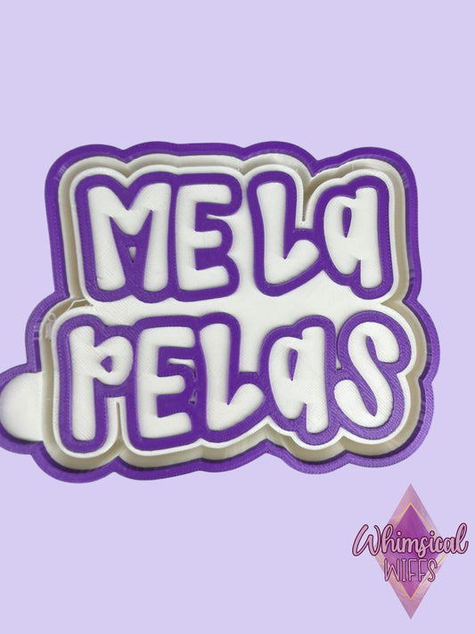Me La Pelas Mold