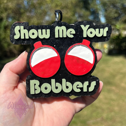 Show Me Your Bobbers Freshie