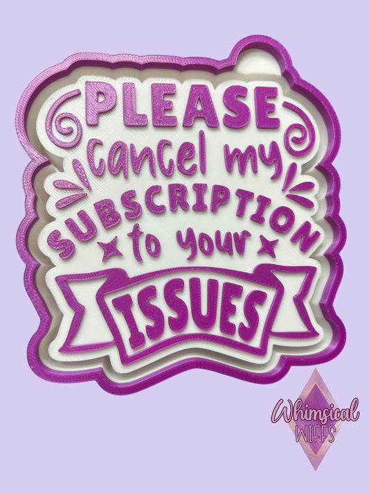 Please cancel my subscription Mold