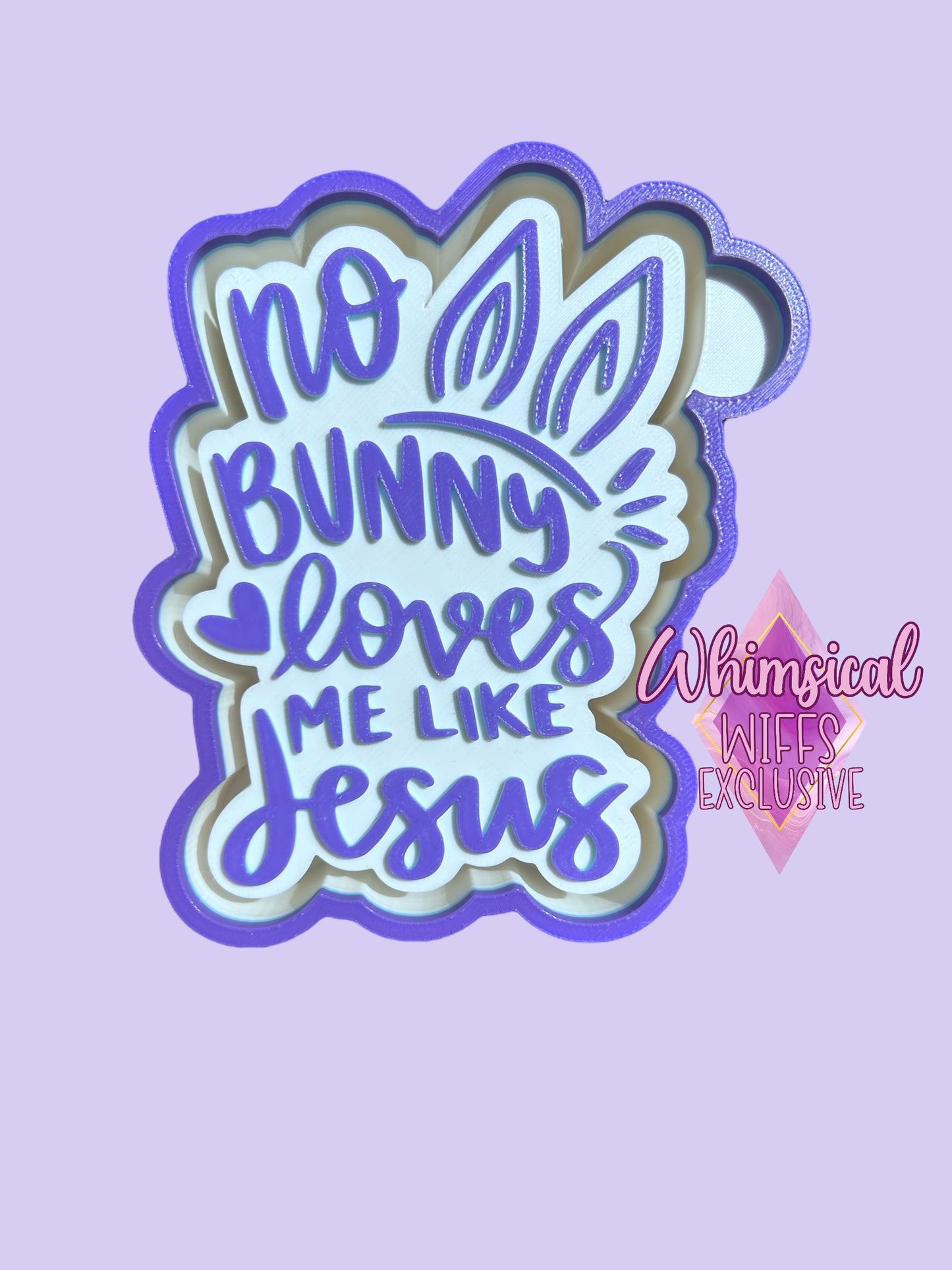 No bunny loves me like Jesus