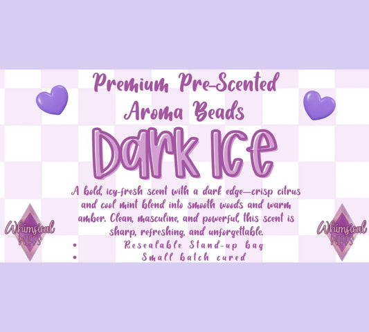 Dark Ice Prescented Aroma Beads