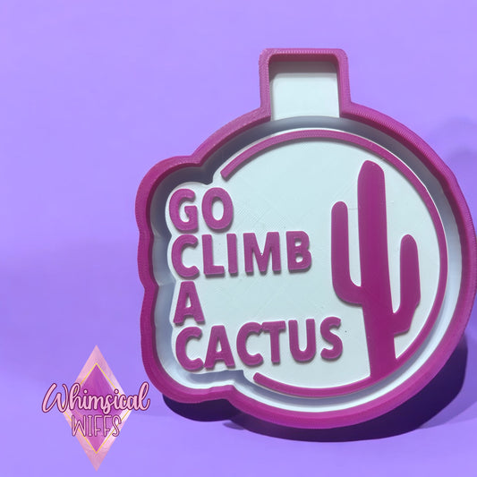 Go climb a Cactus