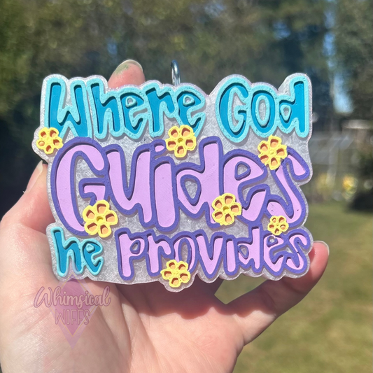 Where God Guides, He Provides Freshie