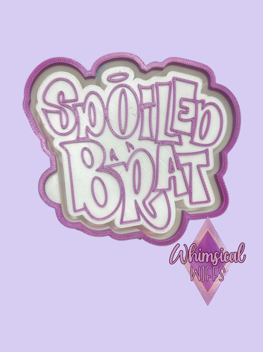 Spoiled Brat Mold