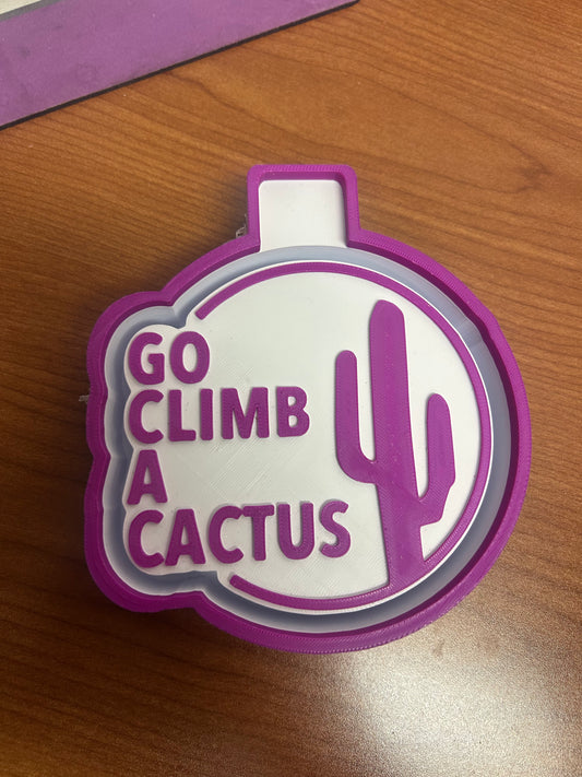 Go climb a cactus HOUSING ONLY!
