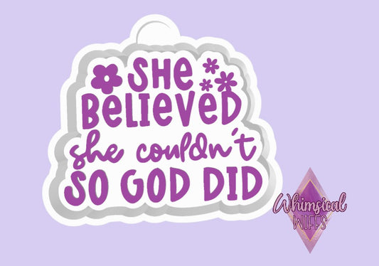 She believed she couldn't so God did Mold