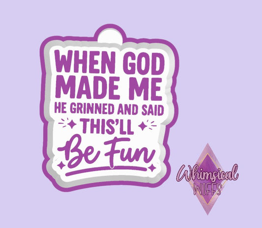 When God made me Mold