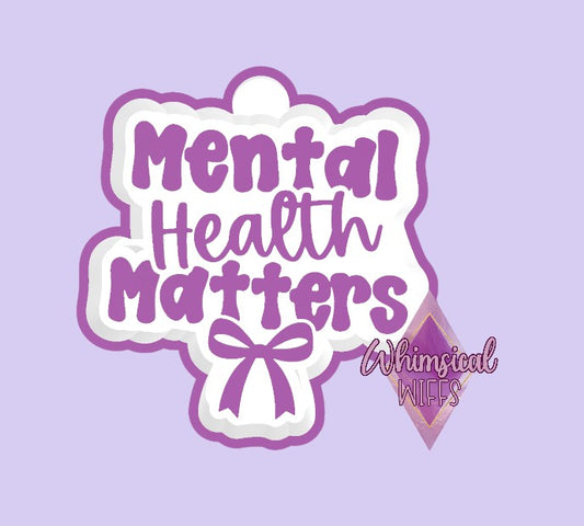 Mental Health Matters Mold