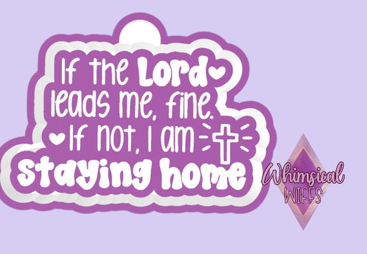 If the Lord leads me Mold