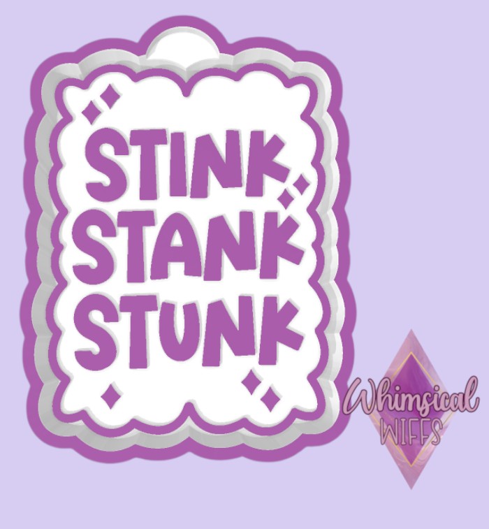 STINK STANK STUNK Frame Mold