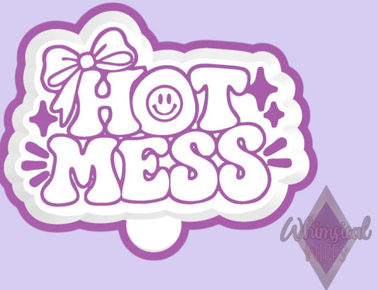 Hot Mess design for a silicone freshie mold