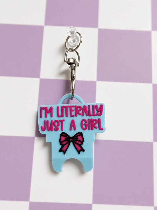 I'm Literally Just a Girl nail saver with keychain clip