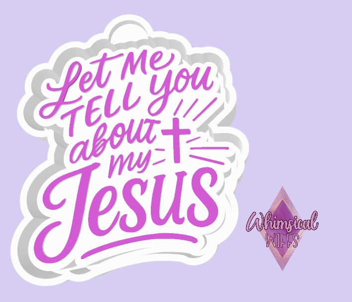 Let me tell you about my Jesus Mold