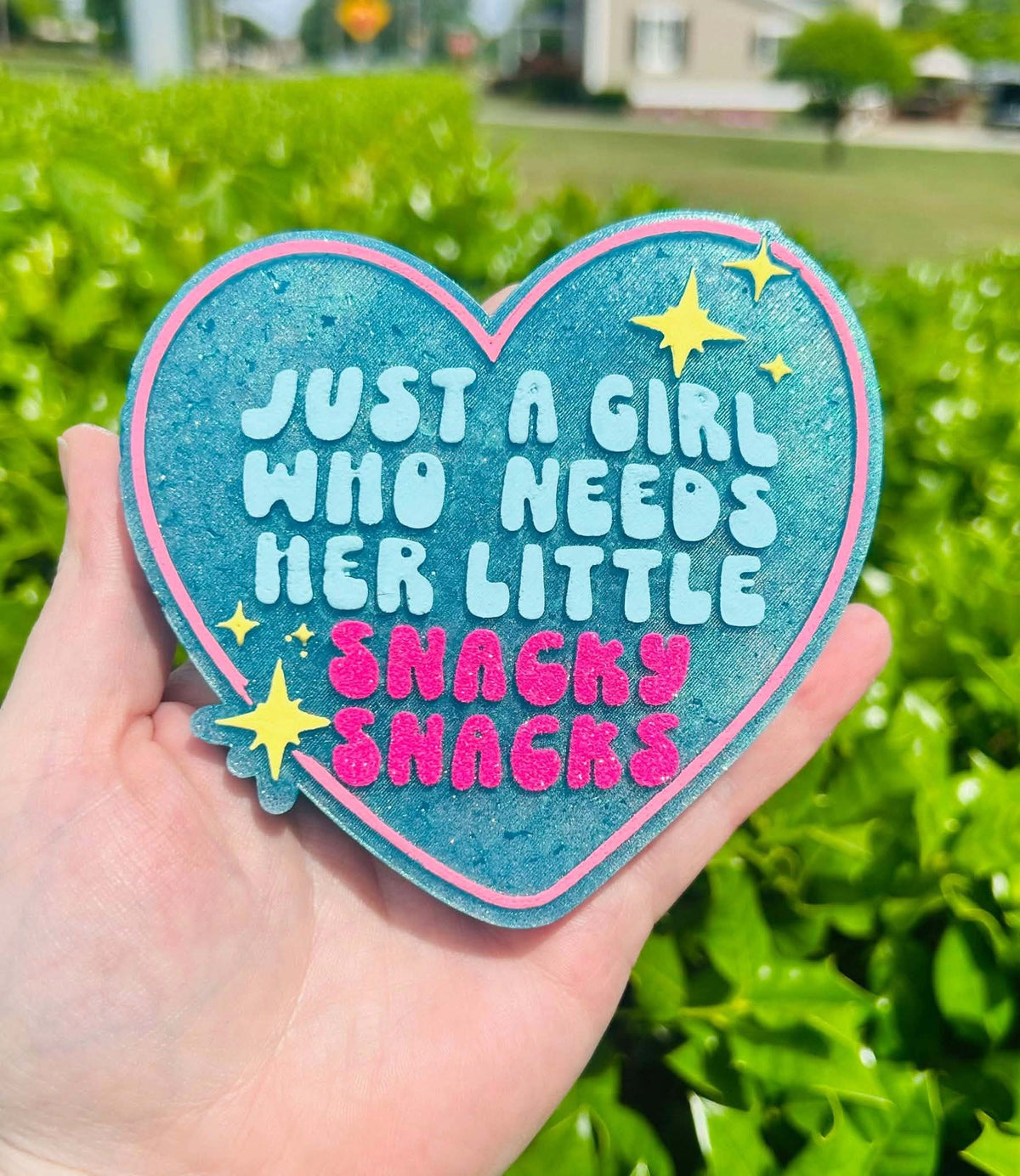 Just a Girl Who Needs Her Little Snacky Snacks Freshie