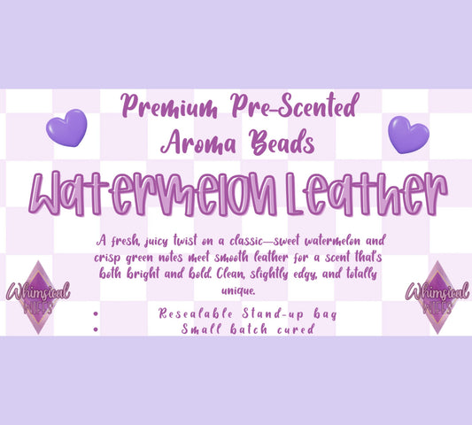 Watermelon Leather Prescented Aroma Beads